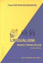 BILINGUALISM BASIC PRINCIPLES SECOND EDITION   1986  PDF电子版封面  0905028635   