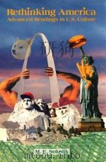 Rethinking America : advanced readings in U.S. Culture 1992 PDF电子版封面 0838422772 M.E. Sokolik.