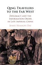 Qing travelers to the Far West     PDF电子版封面  9781108471329   
