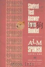 A-LM SPANISH LEVEL ONE STUDENT TEST ANSWER FORM BOOKLET SECOND EDITION 1970 PDF电子版封面 015388665X