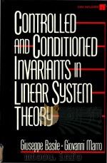 Controlled and conditioned invariants in linear system theory（1991 PDF版）