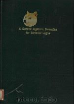 A General Algebraic Semantics for Sentential Logics（1996 PDF版）
