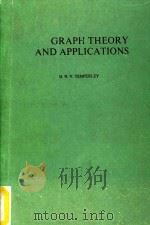 Graph theory and applications 1981 PDF电子版封面 0853122520 H.N.V.Temperley