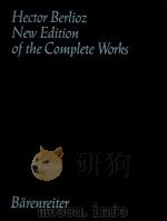 HECTOR BERLIOZ NEW EDITION OF THE COMPLETE WORKS VOLUME 3 BEATRICE ET BENEDICT 1980 PDF电子版封面