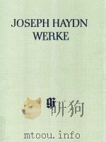 JOSEPH HAYDN WERKE REIHE XXV BAND 10 LA FEDELTA PREMIATA DRAMMA PASTORALE GIOCOSO 1780 ZWEITER HALBB 1968 PDF电子版封面