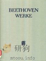 BEETHOVEN WERKE ABTEILUNG Ⅱ BAND 1 OUVERTUREN UND WELLINGTONS SIEG（1974 PDF版）