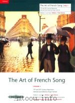 THE ART OF FRENCH SONG 19TH AND 20TH CENTURY REPERTOIRE VOLUMEⅠ/BANDⅠ MEDIUM/LOW VOICE MITTLERE/TIEF PDF电子版封面 ROGER NICHOLS