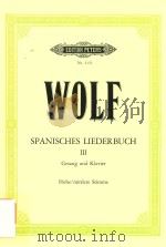 SPANISCHES LIEDERBUCH NACH PAUL HEYSE UND EMANUEL GEIBEL FUR EINE SINGSTIMME UND KLAVIER ENGLISCHE U（ PDF版）