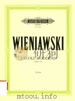 L'ECOLE MODERNE(ETUDES-CAPRICES)FUR VIOLINE SOLO OPUS 10 PDF电子版封面 HENRI WIENIAWSKI HANS SITT