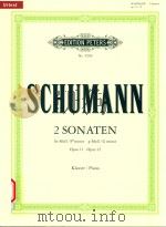 SONATEN FIS-MOLL/F# MINOR OP.11 G-MOLL/G MINOR OP.22 FUR KLAVIER/FOR PIANO PDF电子版封面 ROBERT SCHUMANN HANS JOACHIM K