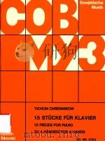 15 STUCKE FUR KLAVIER 15 PIECES FOR PIANO ZU 4 HANDEN/FOR 4 HANDS 1973 PDF电子版封面