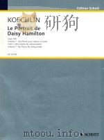 LE PORTRAIT DE DAISY HAMILTON OPUS 140 VOLUME 7 DIX PIECES POUR SEXTUOR A CORDES HEFT 7 ZEHN STUCKE PDF电子版封面