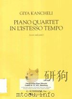 PIANO QUARTER IN L'ISTESSO TEMPO VIOLA VIOLIN CELLO PDF电子版封面 GIYA KANCHELI