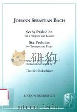 SECHS PRALUDIEN FUR TROMPETE UND KLAVIER SIX PRELUDES FOR TRUMPET AND PIANO（ PDF版）