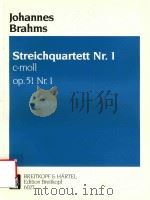 STREICHQUARTETT NR.1 C-MOLL STRING QUARTET NO.1 IN C MINOR OP.51 NR 1 VIOLINE I-II VIOLA VIOLONCELLO（ PDF版）
