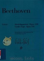 STREICHQUARTETT OPUS 130 GROBE FUGE OPUS 133 VIOLINEⅠ-Ⅱ VIOLINⅠ-Ⅱ VIOLA VIOLONCELLO（ PDF版）