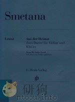 AUS DER HEIMAT ZWEI DUETTE FUR VIOLINE UND KLAVIER FROM MY NATIVE LAND TWO DUETS FOR VIOLIN AND PIAN（ PDF版）
