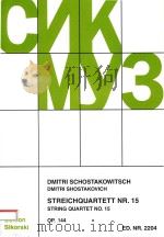 STREICHQUARTETT NR.15 STRING QUARTET NO.5 OP.144 VIOLINE I/VIOLIN I PDF电子版封面 DMITRI SCHOSTAKOWITSCH