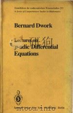 Lectures on p-adic differential equations（1982 PDF版）