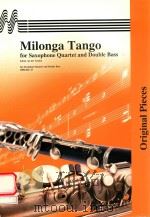 MILONGA TANGO FOR SAXOPHONE QUARTET AND DOUBLE BASS ORIGINAL PIECES DOUBLE BASS BARITONE SAXOPHONE S（ PDF版）