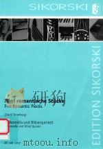 FUNF ROMANTISCHE STUCKE FIVE ROMANTIC PIECES CORNO IN F OBOE VIOLONCELLO SOLO FLAUTO FAGOTTO CLARINE PDF电子版封面 DAVID STROMBERG
