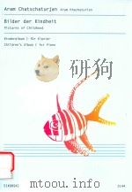 BILDER DER KINDHEIT KINDERALBUM Ⅰ FUR KLAVIER PICTURES OF CHILDHOOD CHILDREN'S ALBUM Ⅰ FOR PIAN（1968 PDF版）