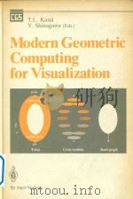 Modern geometric computing for visualization 1992 PDF电子版封面 0387701052 Tosiyasu L.Kunii; Yoshihisa Sh