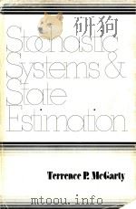 Stochastic systems and state estimation 1974 PDF电子版封面 0471584002 McGarty;Terrence P.