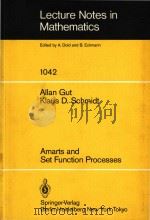 Amarts and set function processes 1983 PDF电子版封面 0387128670 Gut;Allan; Schmidt;Klaus D.