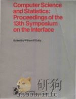 Computer Science and Statistics : proceedings of the 13th Symposium on the Interface（1981 PDF版）