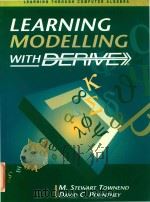 Learning modelling with DERIVE 1995 PDF电子版封面 9780131905214